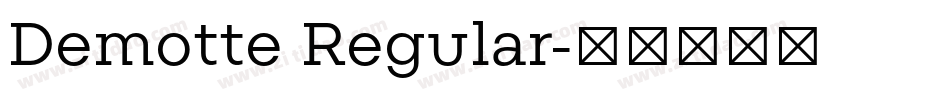 Demotte Regular字体转换